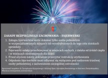 Więcej o: Zasady bezpiecznego zachowania – Fajerwerki