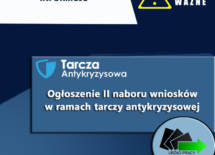 Więcej o: Ważna informacja ! Drugi nabór wniosków w ramach tarczy antykryzysowej.