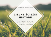 Więcej o: Zielne ścieżki historii- nowe warsztaty na Krzemionkach